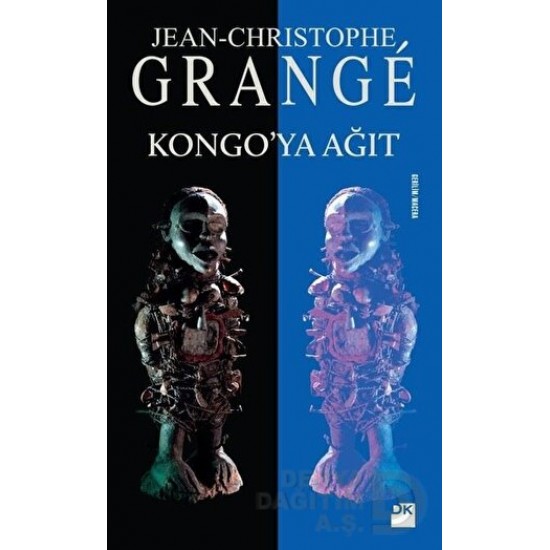 DOĞAN / KONGOYA AĞIT /  JEAN CHRISTOPHE GRANGE