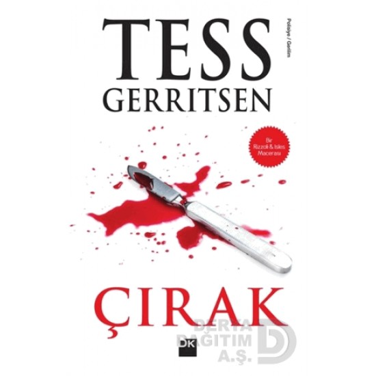 DOĞAN / ÇIRAK / TESS GERRITSEN