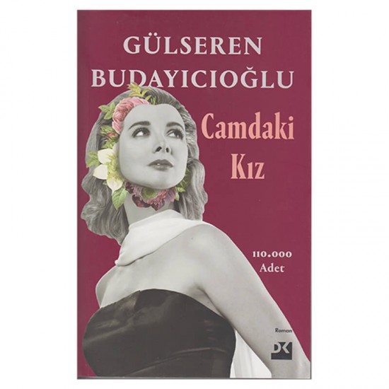 DOĞAN / CAMDAKİ KIZ / GÜLSEREN BUDAYICIOĞLU