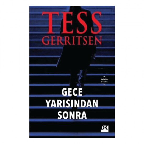 DOĞAN / GECE YARISINDAN SONRA / TESS GERRITSEN