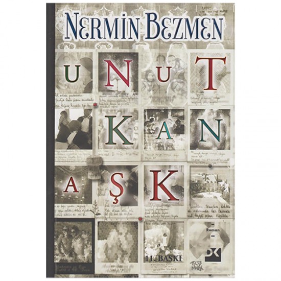 DOĞAN / UNUTKAN AŞK / NERMİN BEZMEN