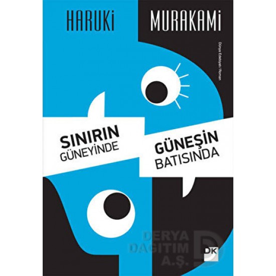 DOĞAN / SINIRIN GÜNEYİNDE GÜNEŞİN BATISINDA