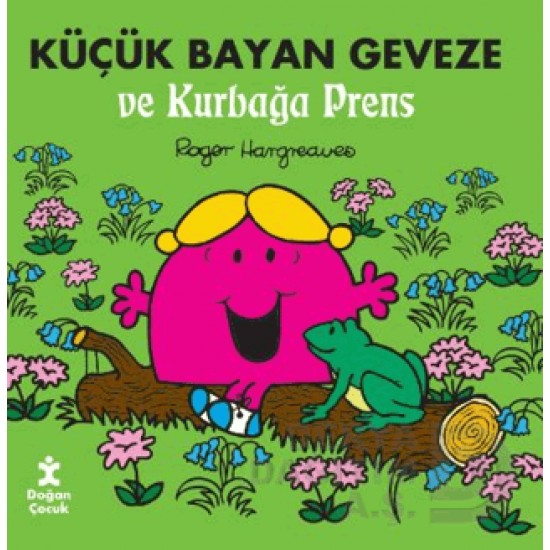 DOĞAN  /  KÜÇÜK BAYAN GEVEZE VE KURBAĞA PRENS