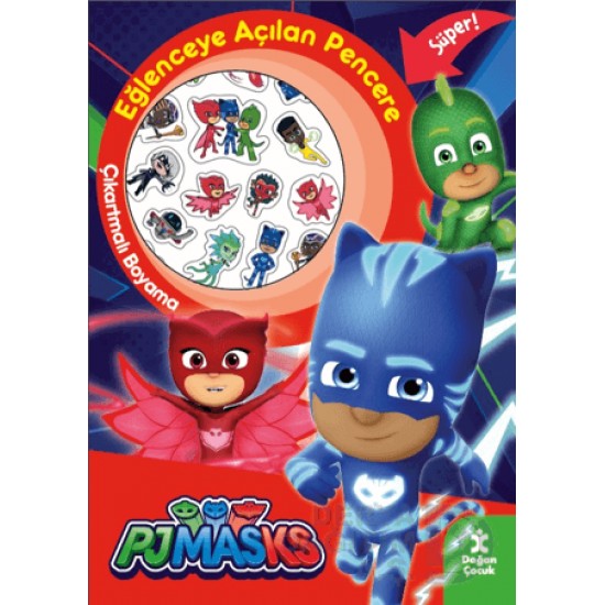 DOĞAN  / PJMASKS EĞLENCEYE AÇILAN PENCERE