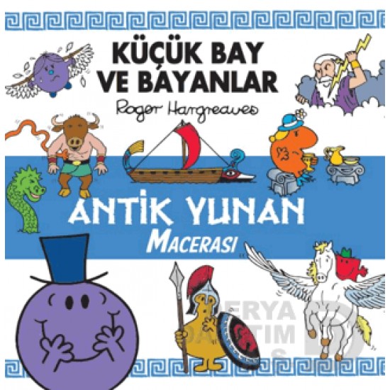 DOĞAN  / KÜÇÜK BAY VE BAYANLAR - ANTİK YUNAN MACERASI