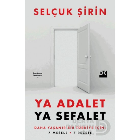 DOĞAN  / YA ADALET YA SEFALET