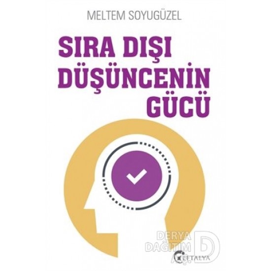 EFTALYA / SIRADIŞI DÜŞÜNCENİN GÜCÜ / M.SOYUGÜZEL