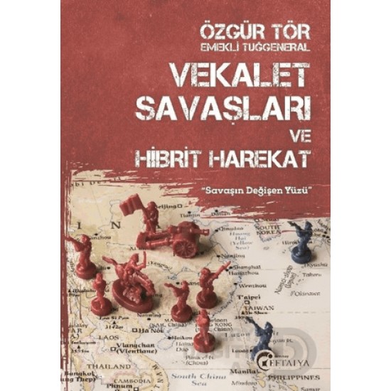 EFTALYA / VEKALET SAVAŞLARI VE HİBRİT HAREKAT