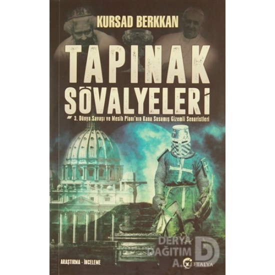 EFTALYA / TAPINAK ŞÖYALYELERİ