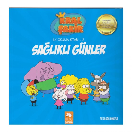 EKSİK PARÇA / KRAL ŞAKİR İLK OKUMA 2 - SAĞLIKLI GÜNL