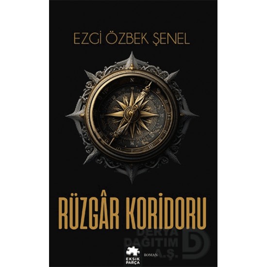 EKSİK PARÇA / RÜZGAR KORİDORU