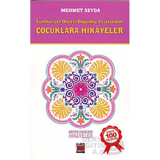 ELİPS / CUMHURİYET ÖNCESİ YAZARLARDAN HİKAYELER