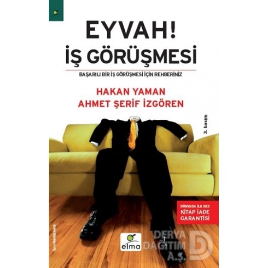 ELMA / EYVAH İŞ GÖRÜŞMESİ