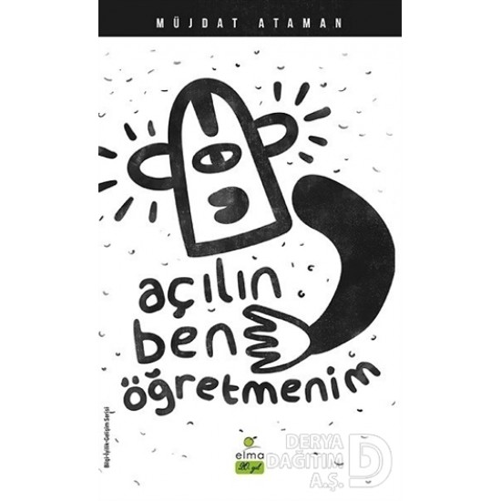 ELMA / AÇILIN BEN ÖĞRETMENİM