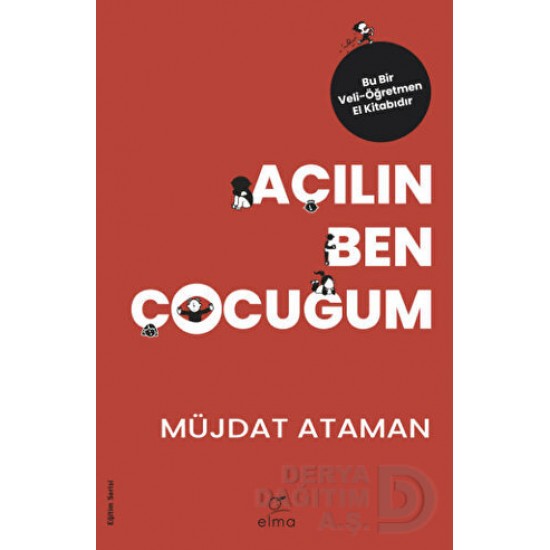 ELMA / AÇILIN BEN ÇOCUĞUM