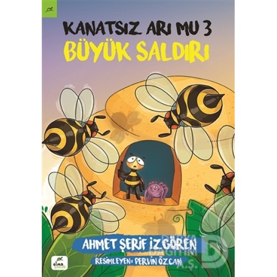 ELMA / KANATSIZ ARI MU - BÜYÜK SALDIRI