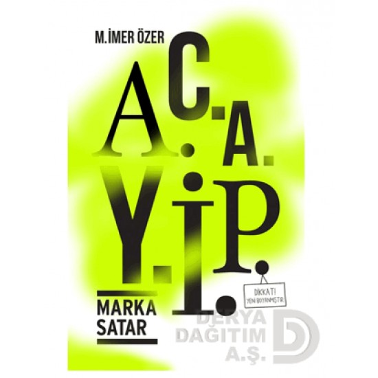 ELMA / ACAYİP (A.C.A.Y.İ.P)