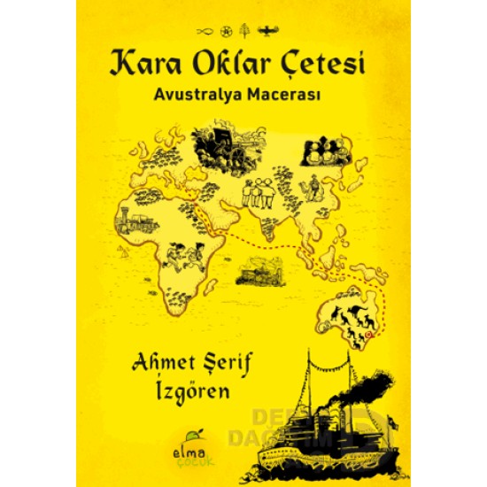 ELMA / KARA OKLAR ÇETESİ - CİLTLİ  AVUSTRALYA MACERASI