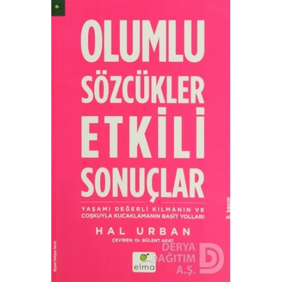 ELMA / OLUMLU SÖZCÜKLER ETKİLİ SONUÇLAR