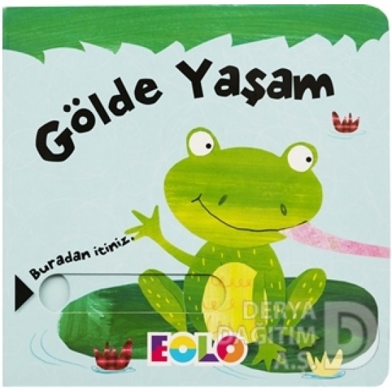 EOLO / SÜRGÜLÜ KİTAPLAR - GÖLDE YAŞAM