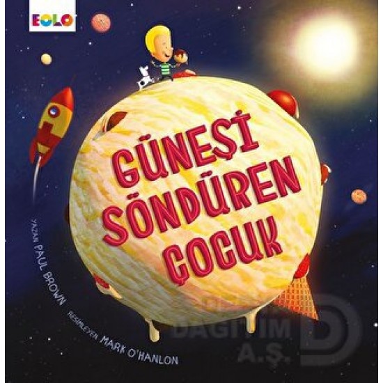 EOLO / GÜNEŞİ SÖNDÜREN ÇOCUK