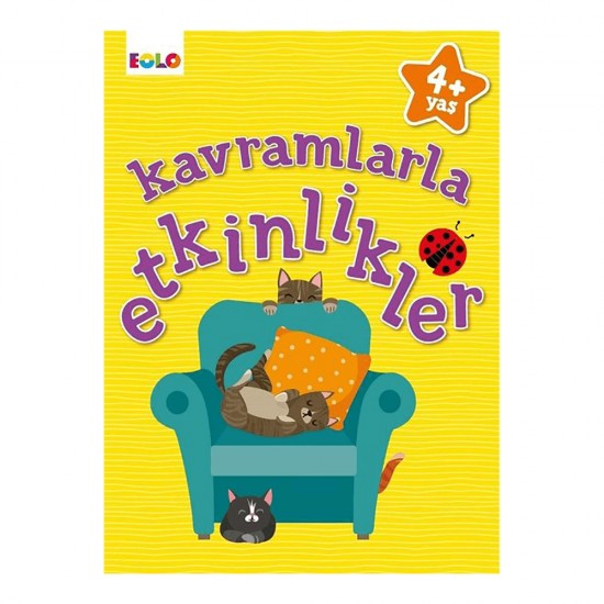 EOLO / KAVRAMLARLA ETKİNLİKLER 4+ YAŞ