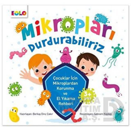 EOLO / MİKROPLARI DURDURABİLİRİZ