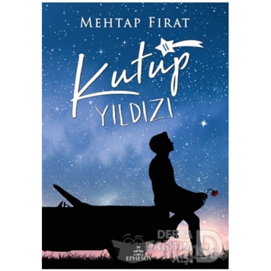 EPHESUS / KUTUP YILDIZI II / MEHTAP FIRAT