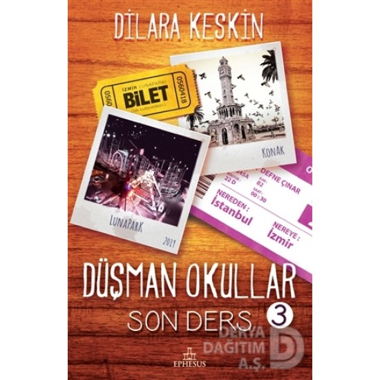 EPHESUS / DÜŞMAN OKULLAR 3 SON DERS -CİLTLİ