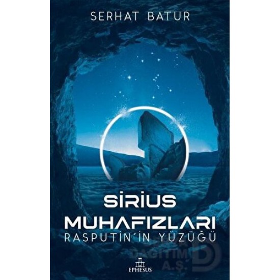 EPHESUS / SİRİUS MUHAFIZLARI / SERHAT BATUR