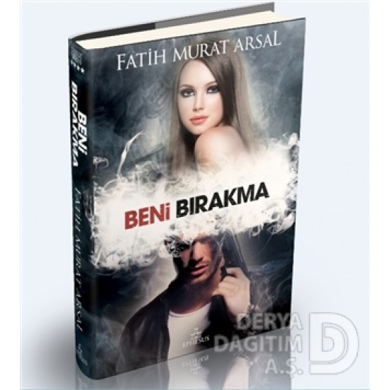 EPHESUS / BENİ BIRAKMA / FATİH MURAT ASRAL