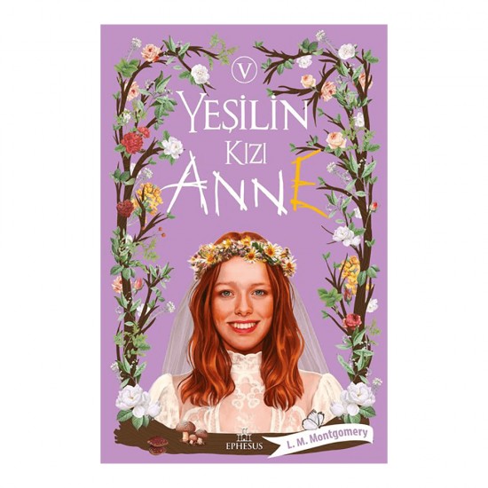 EPHESUS / YEŞİLİN KIZI ANNE  5 - CİLTLİ