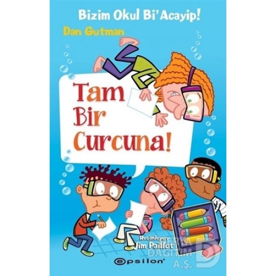 EPSİLON / BİZİM OKUL Bİ ACAYİP 14 TAM BİR CURCUNA