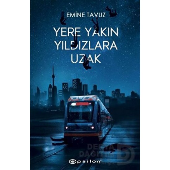 EPSİLON / YERE YAKIN YILDIZLARA UZAK (KARTON KAPAK)