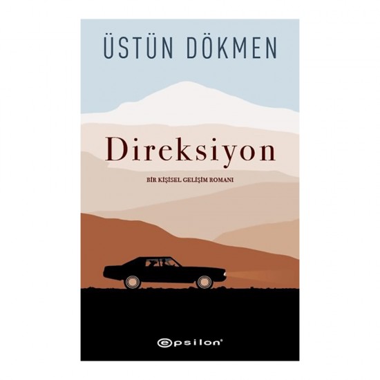 EPSİLON / DİREKSİYON - ÜSTÜN DÖKMEN