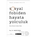 EPSİLON / SOSYAL FOBİDEN HAYATA YOLCULUK