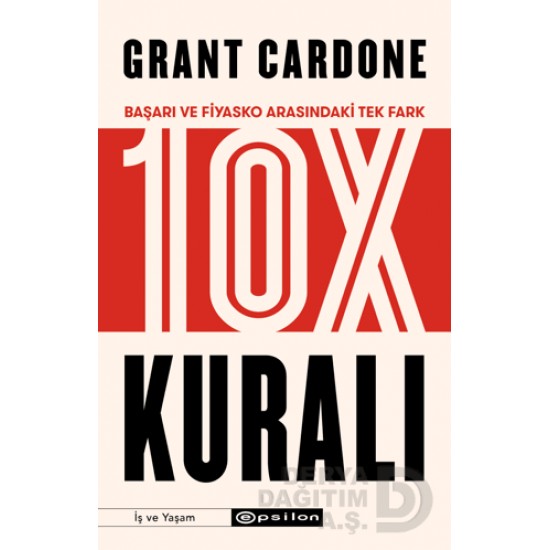 EPSİLON / 10X KURALI/ GRANT CARDONE