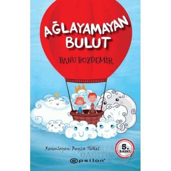 EPSİLON / AĞLAYAMAYAN BULUT