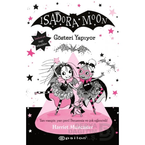 EPSİLON / ISADORA MOON - 9 GÖSTERİ YAPIYOR