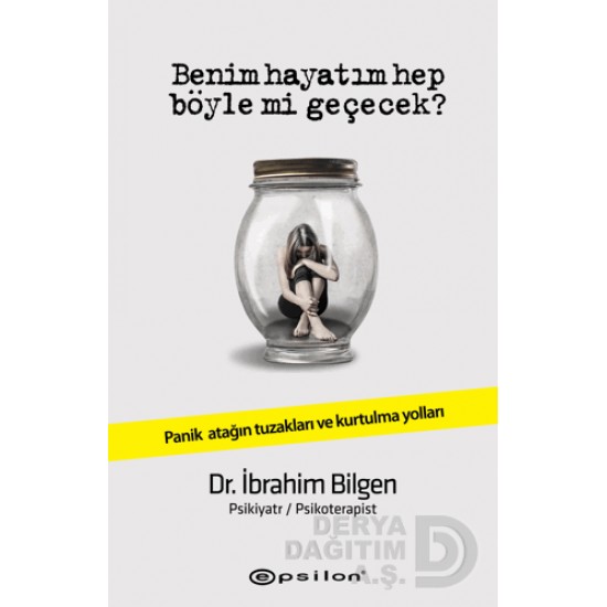 EPSİLON / BENİM HAYATIM HEP BÖYLE Mİ GEÇECEK ? (KARTON KAPAK)