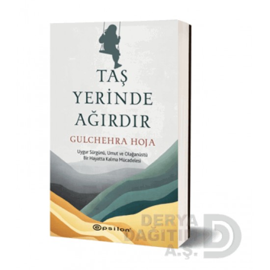 EPSİLON /  TAŞ YERİNDE AĞIRDIR