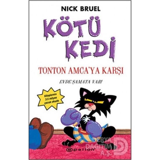 EPSİLON / KÖTÜ KEDİ TONTON AMCAYA KARŞI