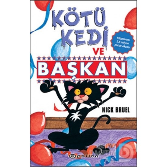 EPSİLON / KÖTÜ KEDİ BAŞKAN