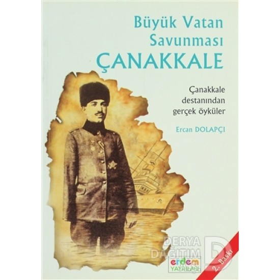 ERDEM / BÜYÜK VATAN SAVUNMASI ÇANAKKALE