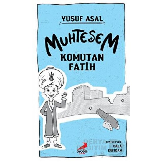 ERDEM / MUHTEŞEM - KOMUTAN FATİH  CİLTLİ