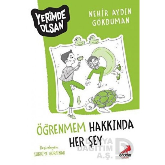 ERDEM / YERİMDE OLSAN -  7 ÖĞRENMEM HAKKINDA HERŞEY