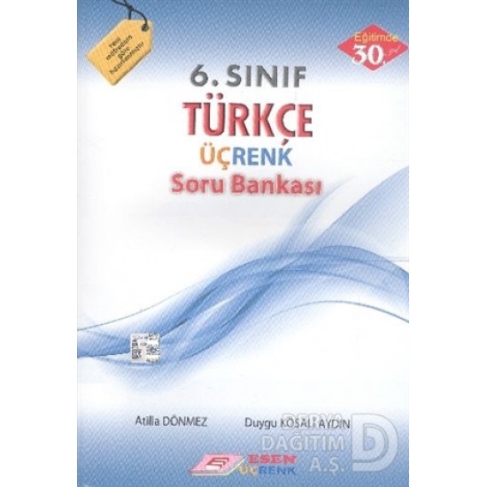 ESEN ÜÇRENK / 6.SINIF TÜRKÇE SORU BANKASI