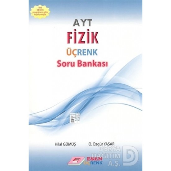 ESEN ÜÇRENK / AYT FİZİK  SORU BANKLASI