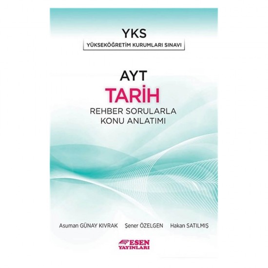 ESEN / AYT TARİH REHBER SORULAR KONU ANLATIMI