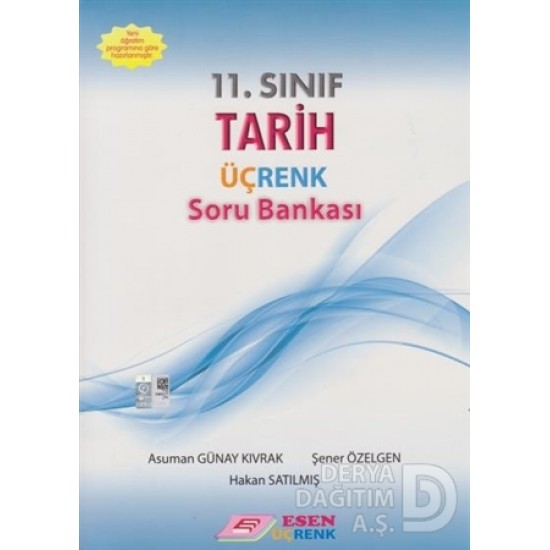 ESEN ÜÇRENK / 11 .SINIF TARİH SORU BANKASI